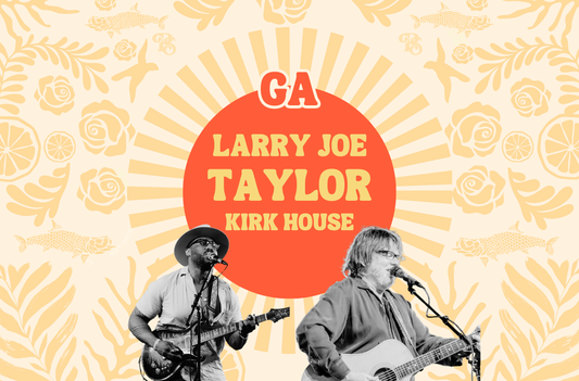 LARRY JOE TAYLOR & KIRK HOUSE GA